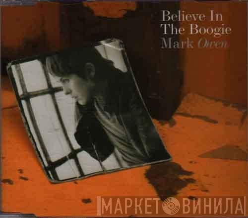  Mark Owen  - Believe In The Boogie