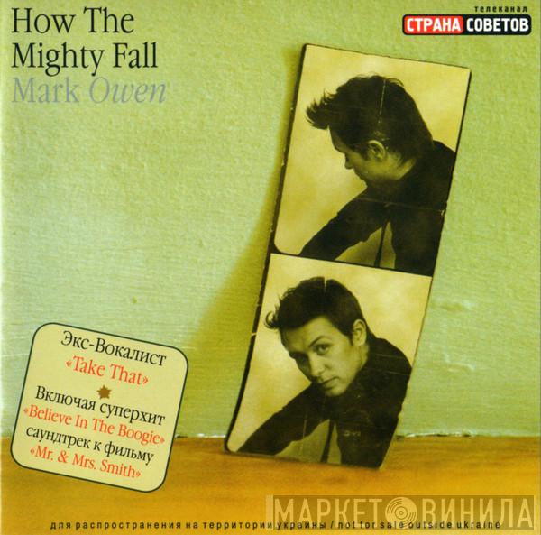  Mark Owen  - How The Mighty Fall