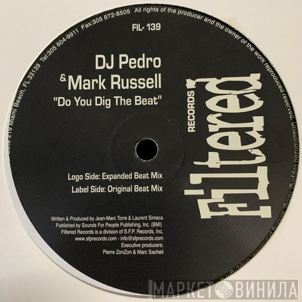 Mark Russell, DJ Pedro - Do You Dig The Beat