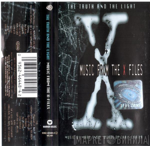  Mark Snow  - The Truth And The Light: Music From The X-Files