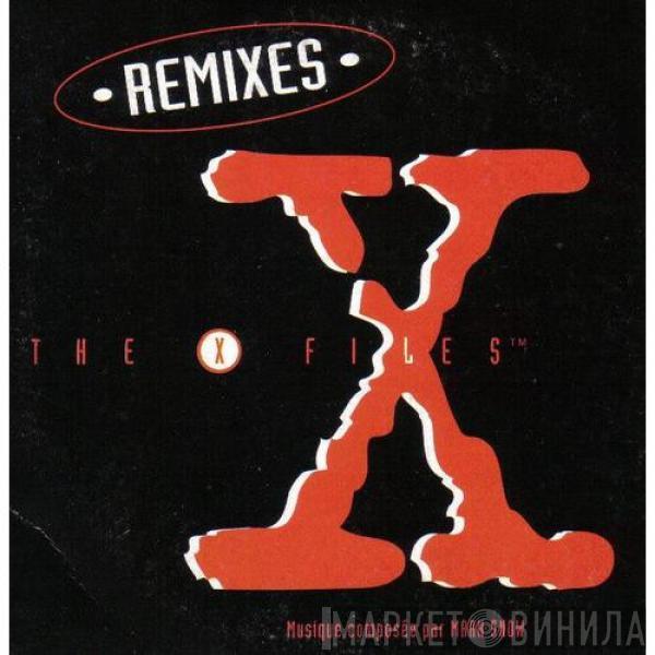  Mark Snow  - The X Files (Remixes)