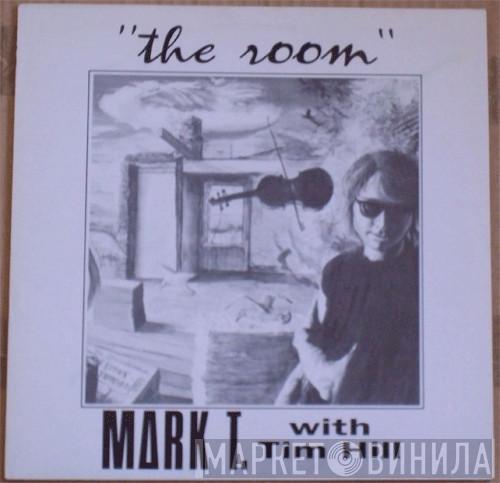 Mark T., Tim Hill  - The Room