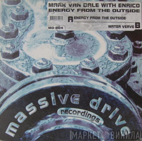 Mark Van Dale With Enrico - Energy From The Outside