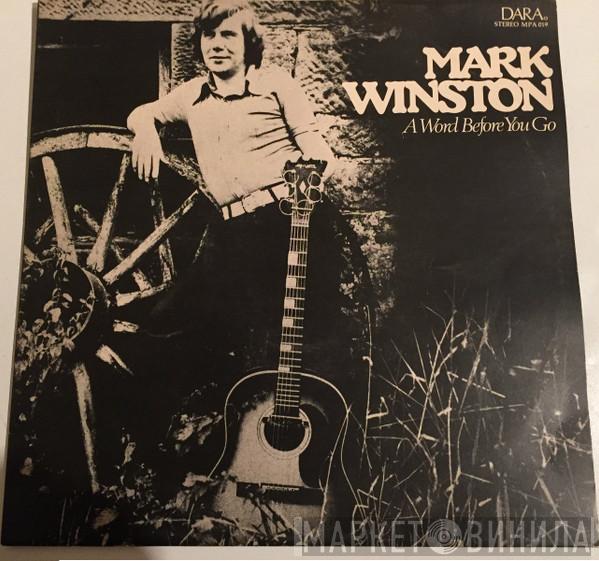 Mark Winston - A Word Before You Go