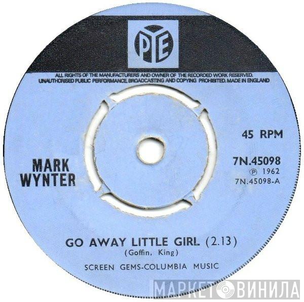 Mark Wynter - Go Away Little Girl / Venus In Blue Jeans