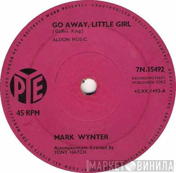 Mark Wynter - Go Away, Little Girl