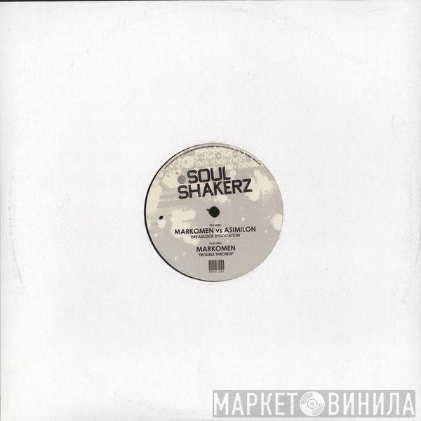 Markomen, Asimilon - Dreadlock Dislocation / Trouble Throwup