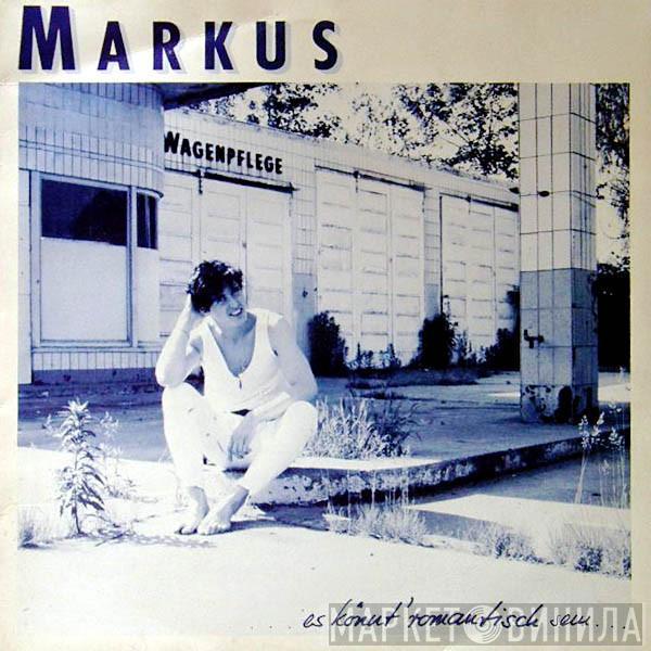 Markus  - ...Es Könnt' Romantisch Sein...