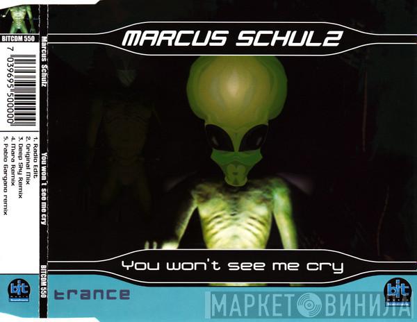 Markus Schulz  - You Won't See Me Cry