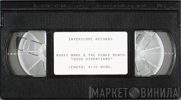  Marky Mark & The Funky Bunch  - Good Vibrations