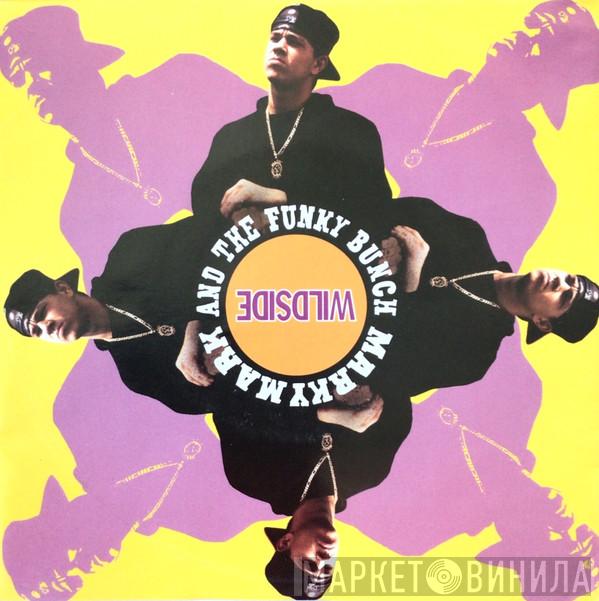  Marky Mark & The Funky Bunch  - Wildside