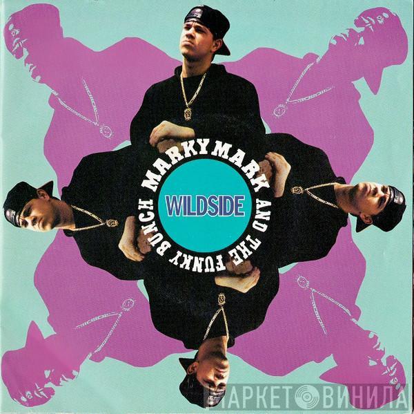 Marky Mark & The Funky Bunch - Wildside