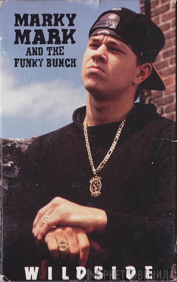  Marky Mark & The Funky Bunch  - Wildside