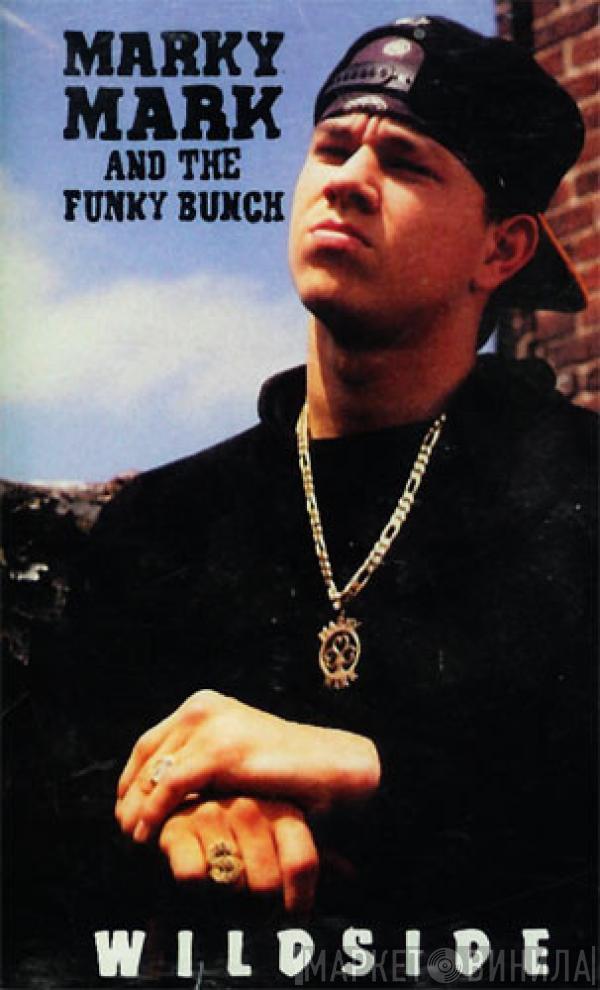  Marky Mark & The Funky Bunch  - Wildside