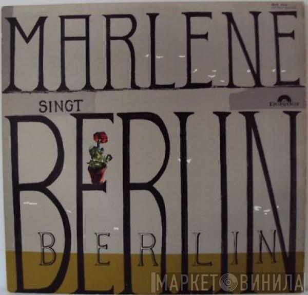 Marlene Dietrich - Marlene Dietrich Singt Berlin Berlin