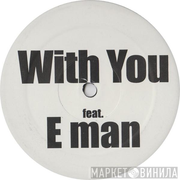 Marlon D., E-Man - With You