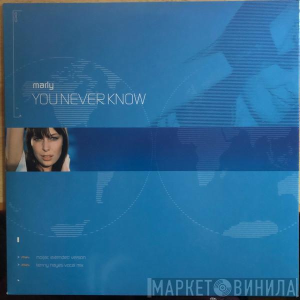 Marly - You Never Know