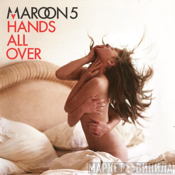  Maroon 5  - Hands All Over