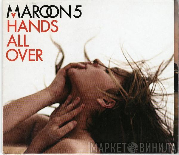  Maroon 5  - Hands All Over