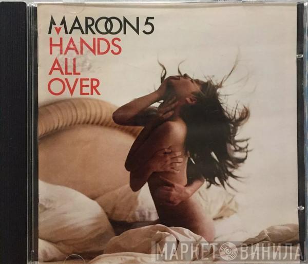  Maroon 5  - Hands All Over