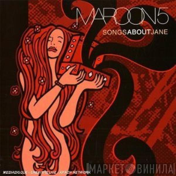  Maroon 5  - Songs About Jane