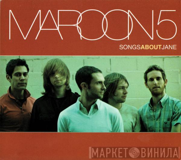  Maroon 5  - Songs About Jane
