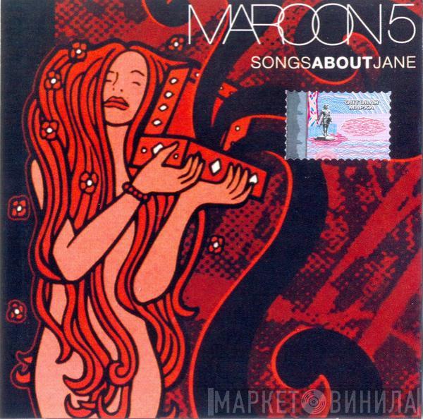  Maroon 5  - Songs About Jane