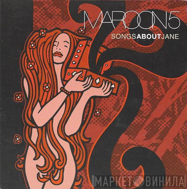  Maroon 5  - Songs About Jane