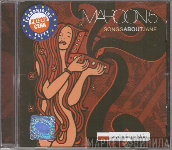  Maroon 5  - Songs About Jane
