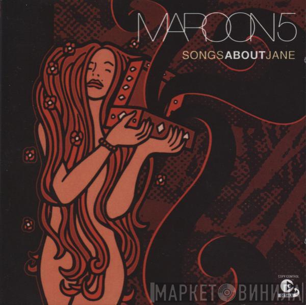  Maroon 5  - Songs About Jane