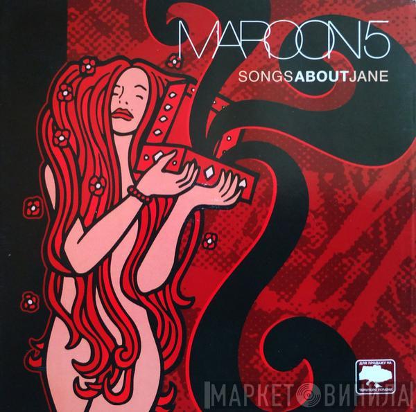  Maroon 5  - Songs About Jane