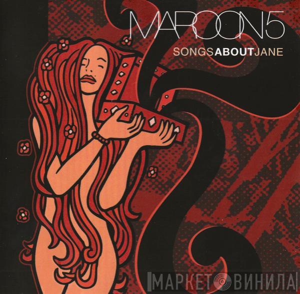  Maroon 5  - Songs About Jane