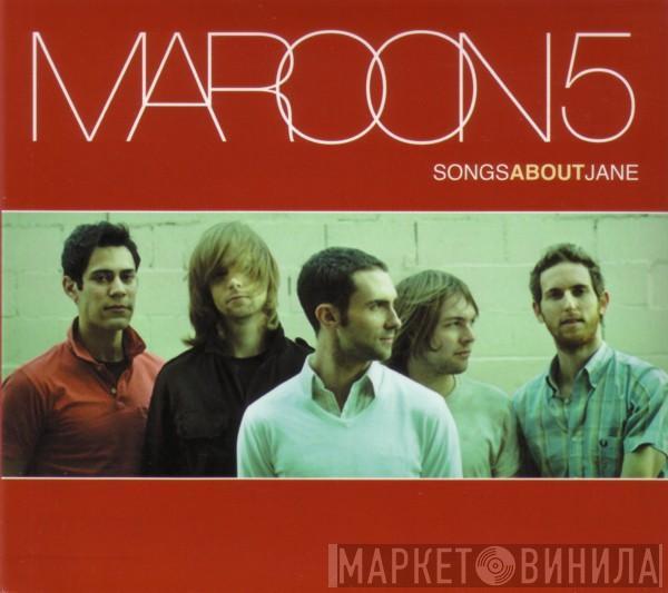  Maroon 5  - Songs About Jane