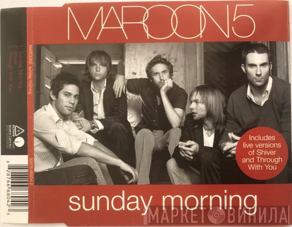 Maroon 5 - Sunday Morning