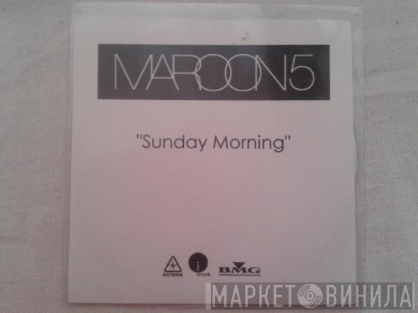 Maroon 5 - Sunday Morning