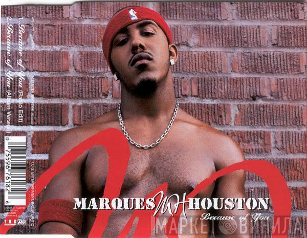 Marques Houston - Because Of You