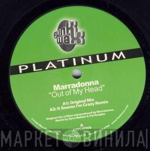  Marradonna  - Out Of My Head