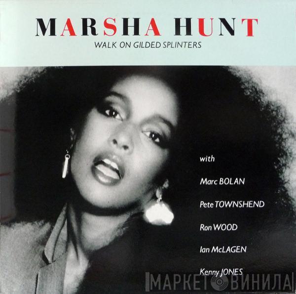Marsha Hunt - Walk On Gilded Splinters