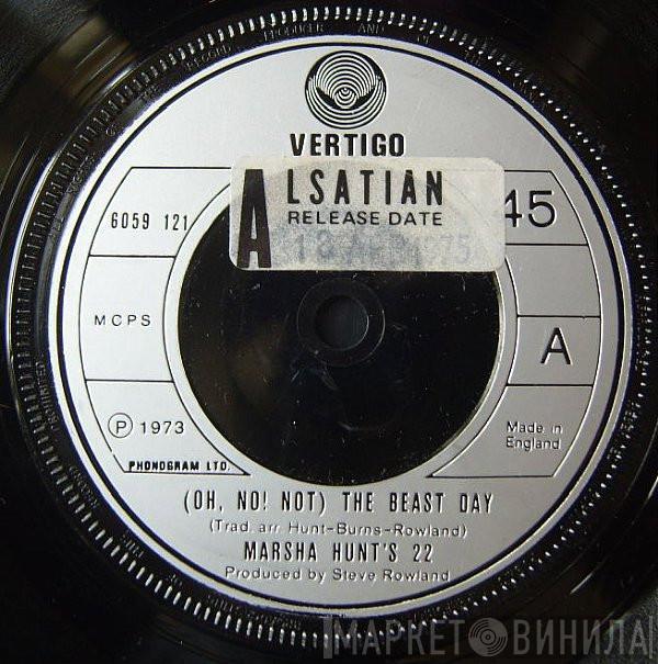 Marsha Hunt's 22 - (Oh, No! Not) The Beast Day
