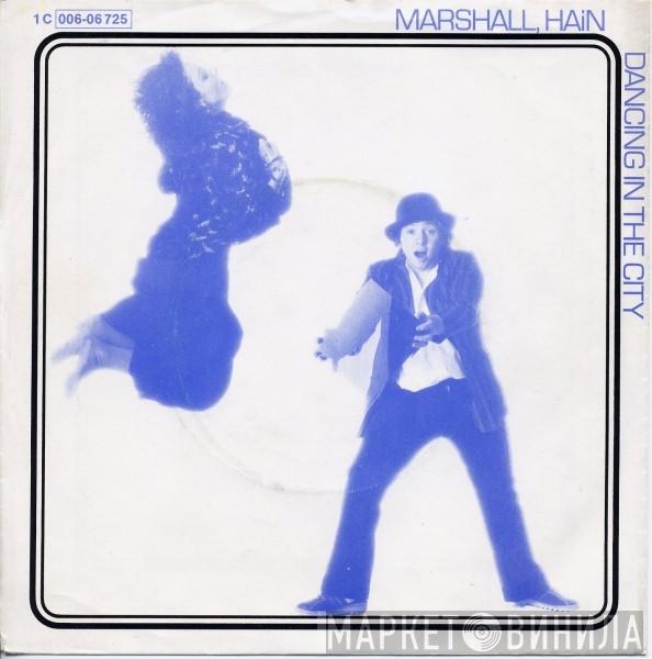  Marshall Hain  - Dancing In The City