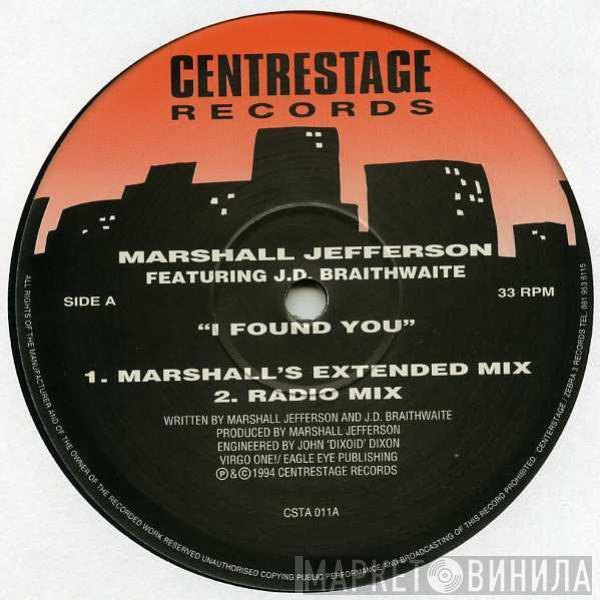 Marshall Jefferson, J.D. Braithwaite - I Found You
