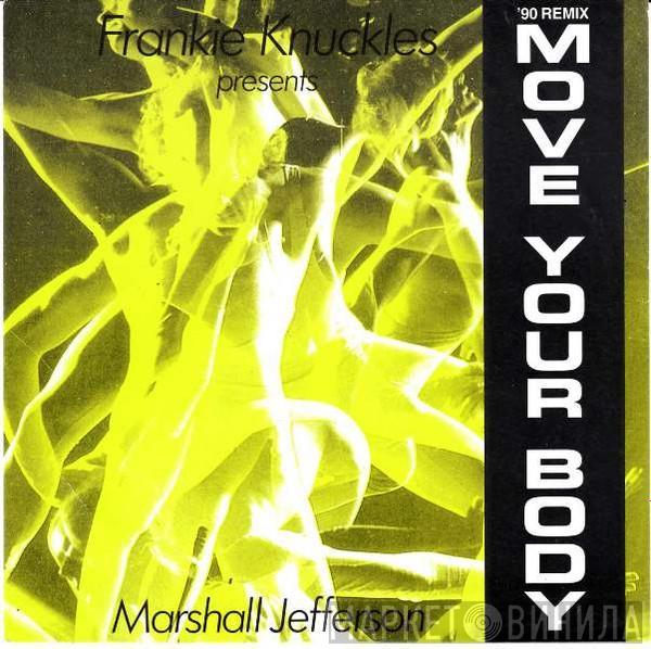  Marshall Jefferson  - Move Your Body ('90 Remix)