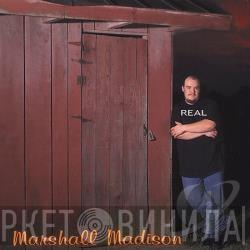 Marshall Madison - Real