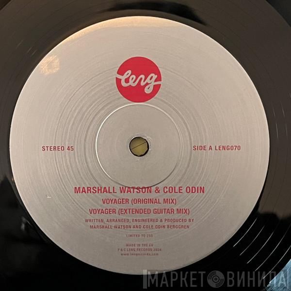 Marshall Watson, Cole Odin - Voyager
