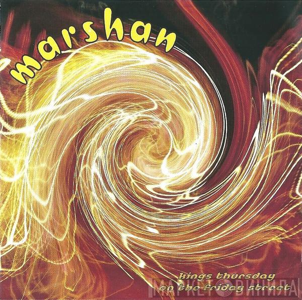Marshan - Kings Thursday On The Friday Street