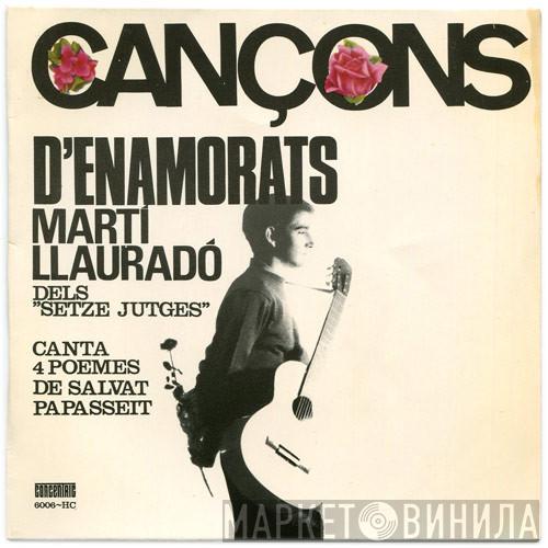Martí Llauradó - Cançons D'Enamorats