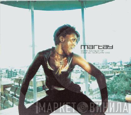 Martay, ZZ Top - Gimme All Your Lovin' 2000