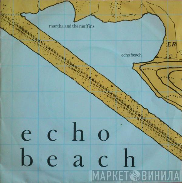  Martha And The Muffins  - Echo Beach