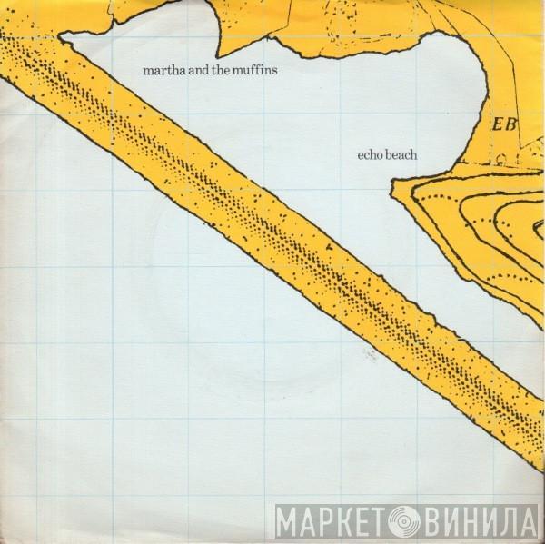 Martha And The Muffins - Echo Beach