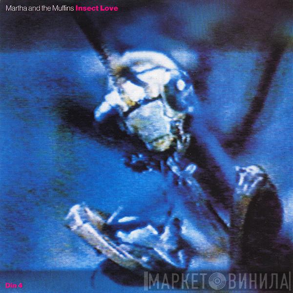 Martha And The Muffins - Insect Love